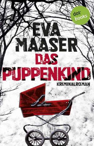 [Kommissar Rohleff 01] • Das Puppenkind